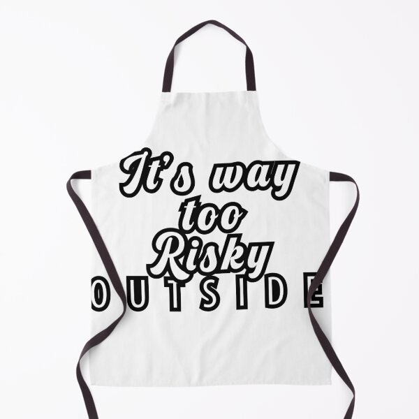 Item preview, It's way too risky outside designed and sold by djal-lk.
