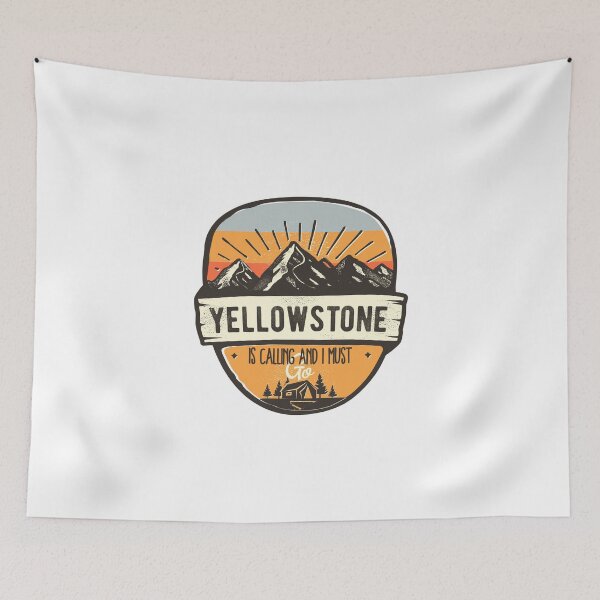 Item preview, Yellowstone Is Calling And I Must Go designed and sold by Dan66.