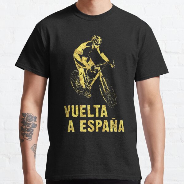 Vuelta a Espana Pro Cycling World Tour For The Cycling Fans Classic T-Shirt