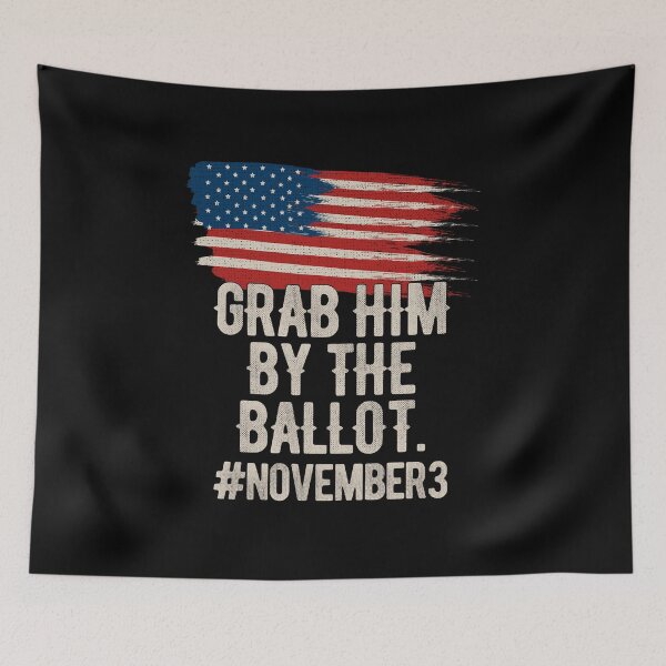Item preview, Grab Him By The Ballot Nasty Woman designed and sold by artworkbyrihen.
