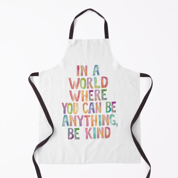 Item preview, In a World Where You Can Be Anything Be Kind designed and sold by MotivatedType.