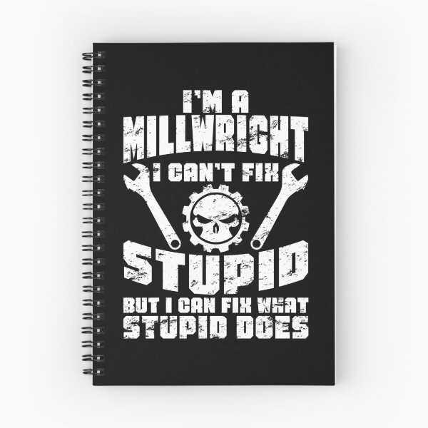 Item preview, Millwright Can't Fix Stupid Tradesman Craftsman Funny designed and sold by DamnGoodDesign.