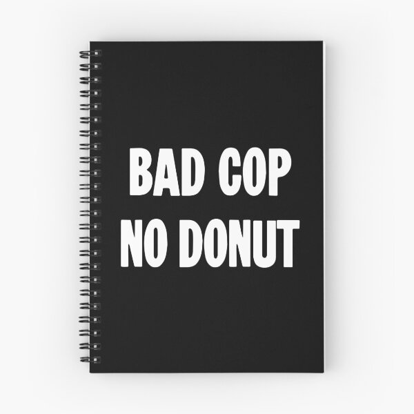 Item preview, Bad Cop No Donut designed and sold by Good-Looking Corpse.