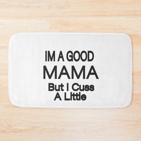 Artikelvorschau, Ich bin eine gute Mama, aber ich beschimpfe ein wenig Humor, das Geschenk-T-Shirt sagt entworfen und verkauft von alikassi.