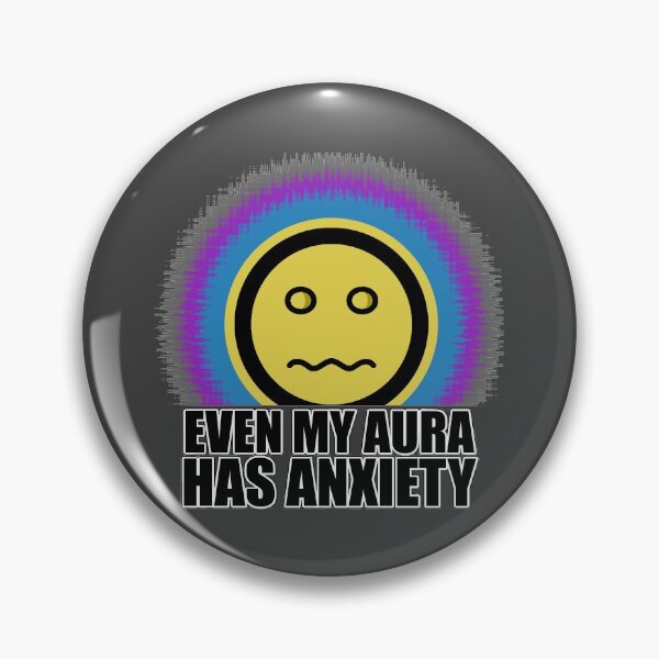 Item preview, Even My Aura Has Anxiety designed and sold by TMWiggins.
