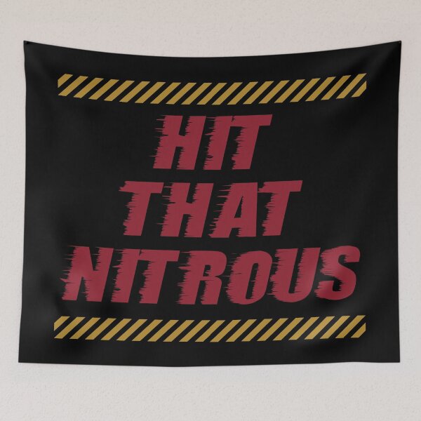 Item preview, Hit That Nitrous designed and sold by Legit Hooligan.