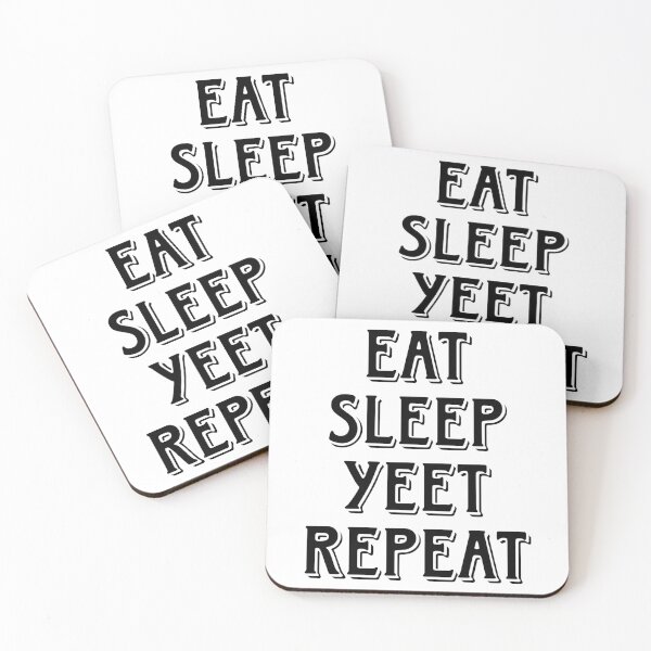 Item preview, Eat sleep yeet repeat  designed and sold by Visuals of  Karthik.