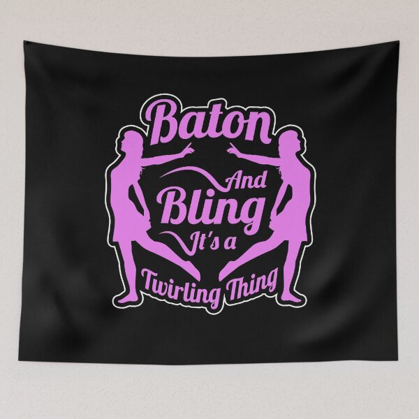 Item preview, Baton And Bling It's A Twirling Thing designed and sold by Whynot123.