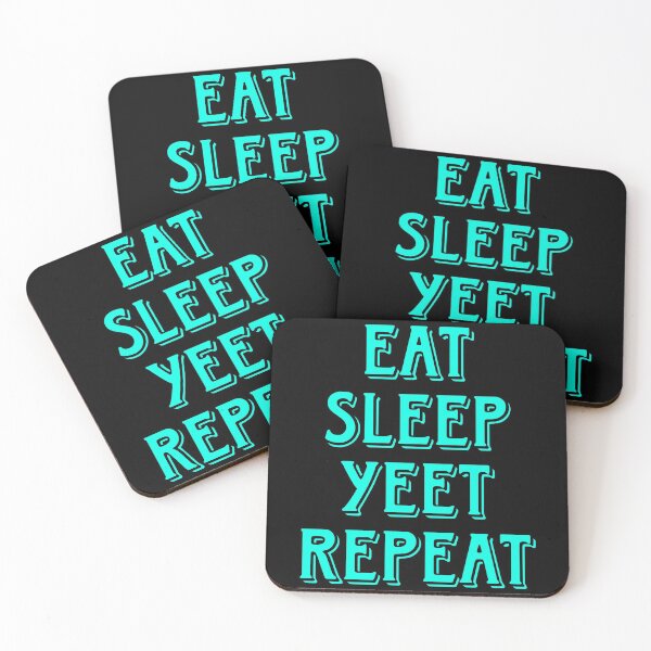Item preview, Eat sleep yeet repeat  designed and sold by Visuals of  Karthik.