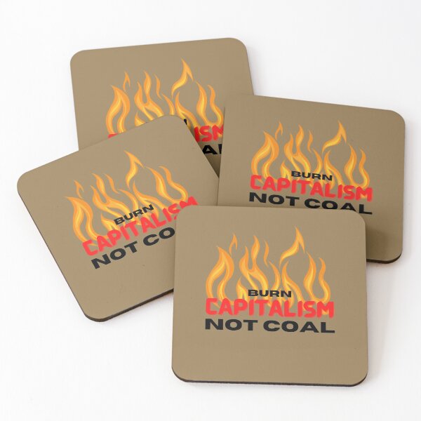 Item preview, Burn Capitalism Not Coal designed and sold by Zoranzi.
