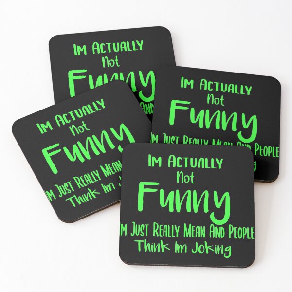 Item preview, Im Actually Not Funny Im Just Really Mean And People Think Im Joking designed and sold by ZAstore.