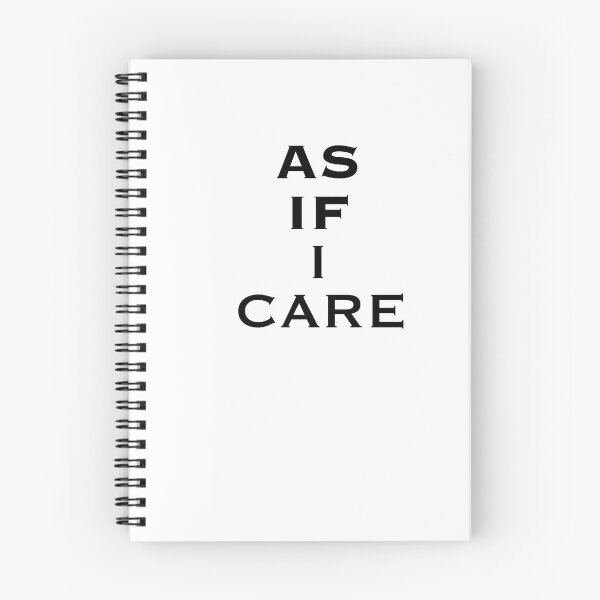 Item preview, As If I Care Black Text quote designed and sold by Images by Chris de Blank.