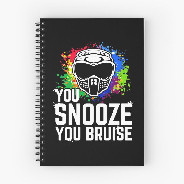 Item preview, Paintball You Snooze You Bruise designed and sold by DamnGoodDesign.