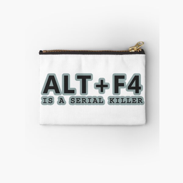 Item preview, ALT + F4 , IS A SERIAL KILLER designed and sold by blackbase.