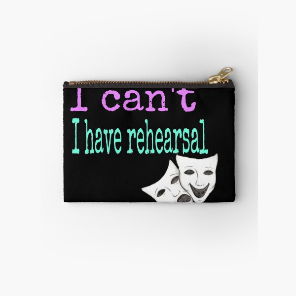 Item preview, I can’t I have rehearsal  designed and sold by melodiruby.