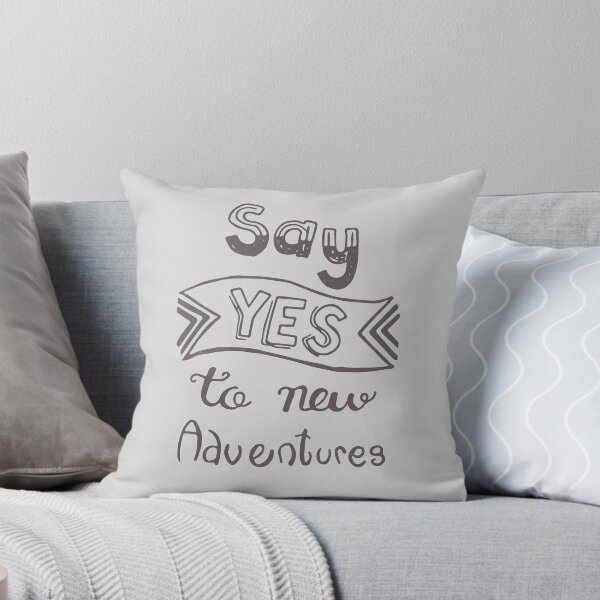 Item preview, Say yes to new adventures designed and sold by Remelle.