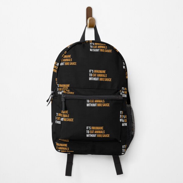 Item preview, It's Inhumane To Eat Animals Without BBQ Sauce designed and sold by MSA-42.