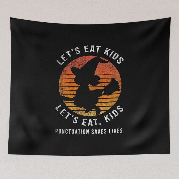 Item preview, Let's Eat Kids Punctuation Saves Lives witch Grammar designed and sold by Thevulcano.