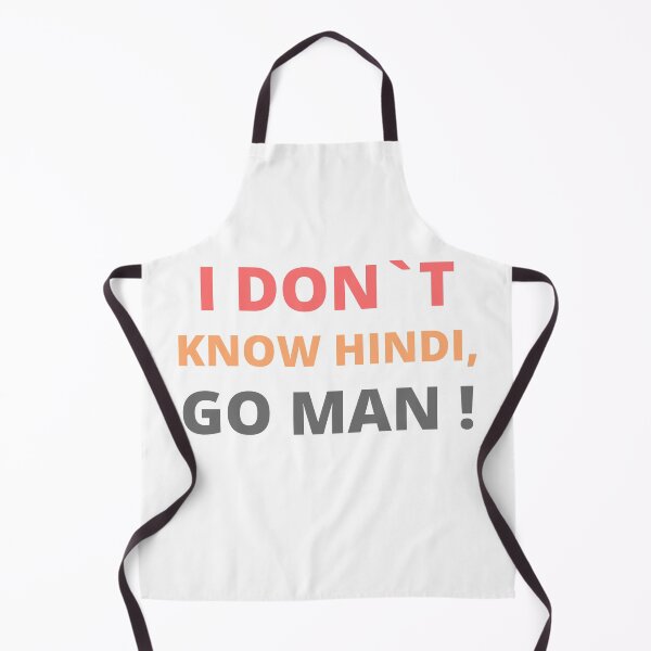 Item preview, i don't know hindi go man shirt,i don't know hindi go man,country shirt,hindi,hindi shirt,man,women,go designed and sold by BousboulaStorie.