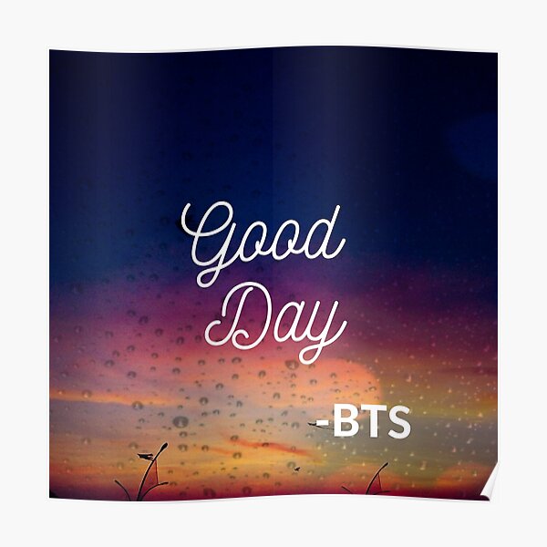 Good Day Bts Posters Redbubble