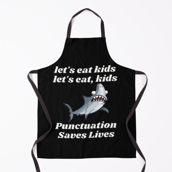 Item preview, Lets eat kids - Punctuation saves lives designed and sold by Diamaber.