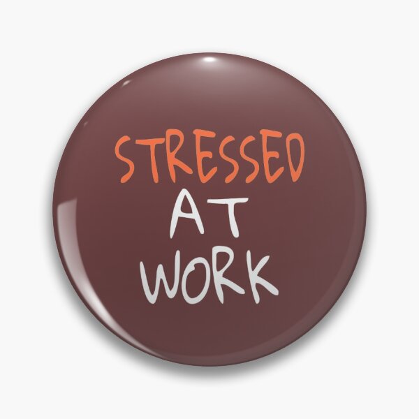 Item preview, stressed at work designed and sold by medbouk1.