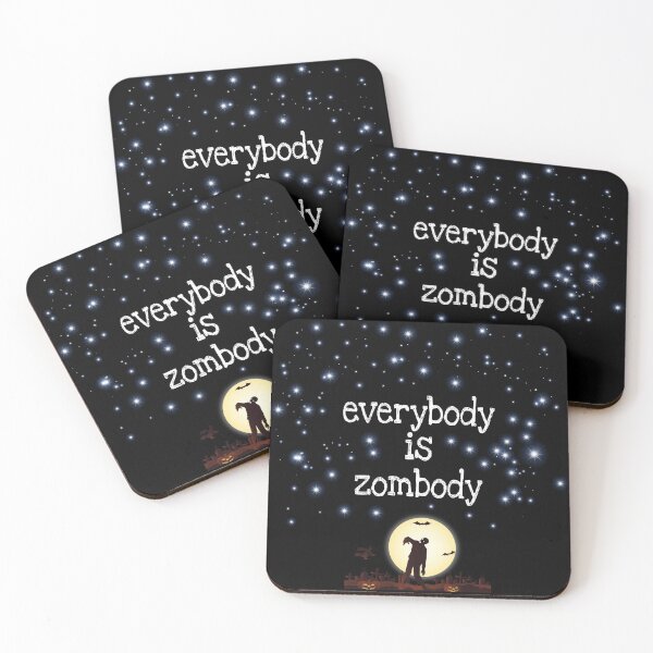 Item preview, Everybody is Zombody designed and sold by Dead-Moroz.