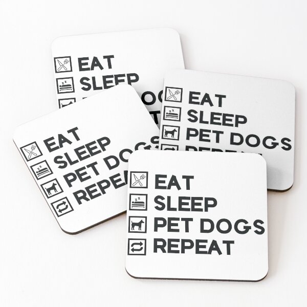 Artikelvorschau, Eat Sleep Pet Dogs wiederholen entworfen und verkauft von Mographic997.