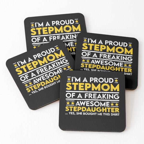 Item preview, I'm a Proud Stepmom of a Freaking Awesome Stepdaughter designed and sold by sesa10.