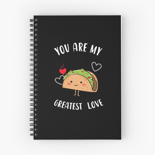 Item preview, Taco, You are my Greatest Love Fast Food Insecure Issa Quote Design designed and sold by CreatedbyJR.