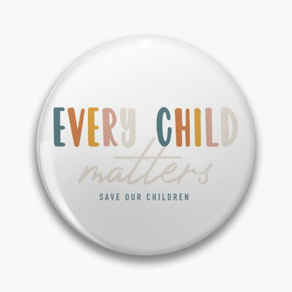 Item preview, Every Child Matters designed and sold by Kayla Ketchie.