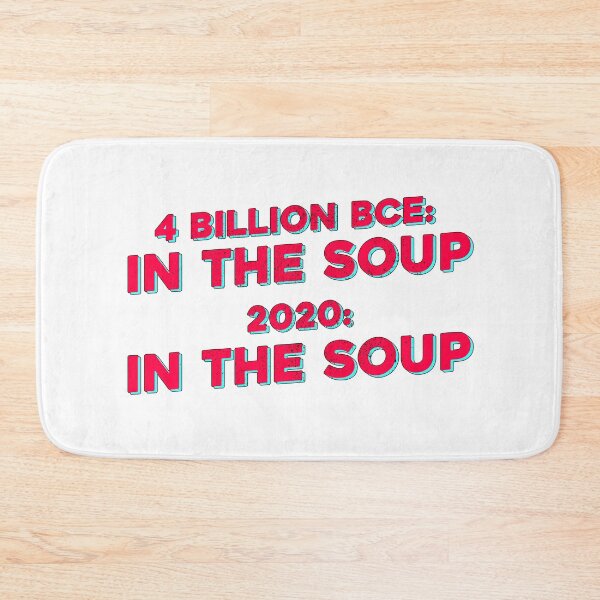 Item preview, 2020 In The Soup - Primordial Soup designed and sold by ArqDezines.