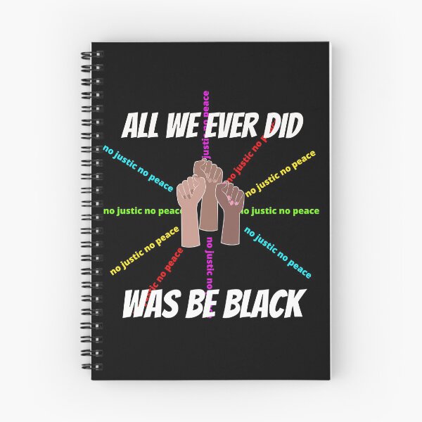 Item preview, All we ever did was be black designed and sold by selez.