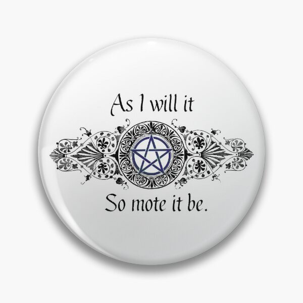 Item preview, As I will it, So mote it be designed and sold by The Cottage Cauldron.