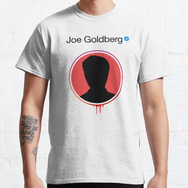 Joe Goldberg Verified Psycho Classic T-Shirt