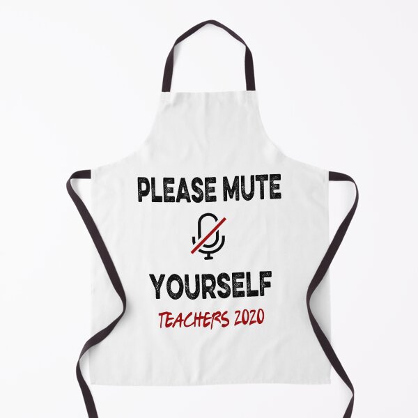 Item preview, Please Mute Yourself Teacher Life 2020 designed and sold by AnimaLovers.