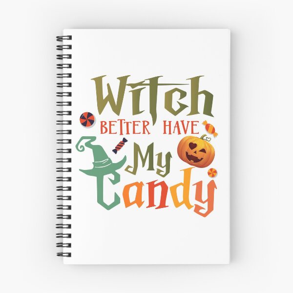 Item preview, Witch better have my candy , Funny Halloween , Cute Halloween , Candy Inspector , Trick or Treat  designed and sold by shinoshop.