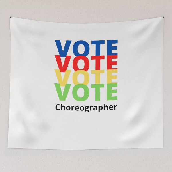 Item preview, Vote Choreographer designed and sold by majeed10.