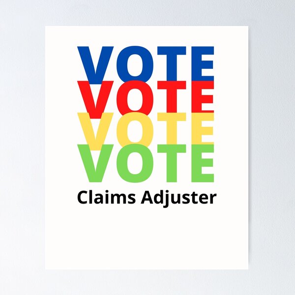 Item preview, Vote Claims Adjuster designed and sold by majeed10.