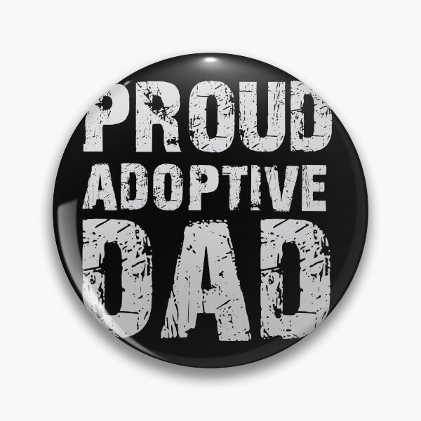 Item preview, Proud Adoptive Dad - Adoption - Proud Father of Adopted Son Daughter - Great gift for New Parent by Adopting - designed and sold by King Of Skies.