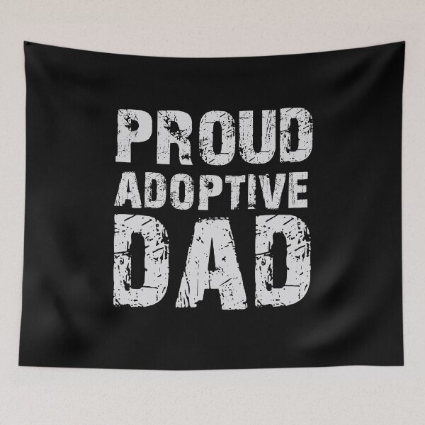 Item preview, Proud Adoptive Dad - Adoption - Proud Father of Adopted Son Daughter - Great gift for New Parent by Adopting - designed and sold by King Of Skies.