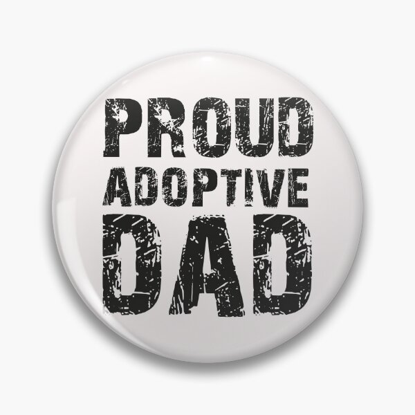 Item preview, Proud Adoptive Dad - Adoption - Proud Father of Adopted Son Daughter - Great gift for New Parent by Adopting - designed and sold by King Of Skies.