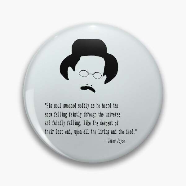Item preview, James Joyce Quote designed and sold by The Dead  Writers Circle.