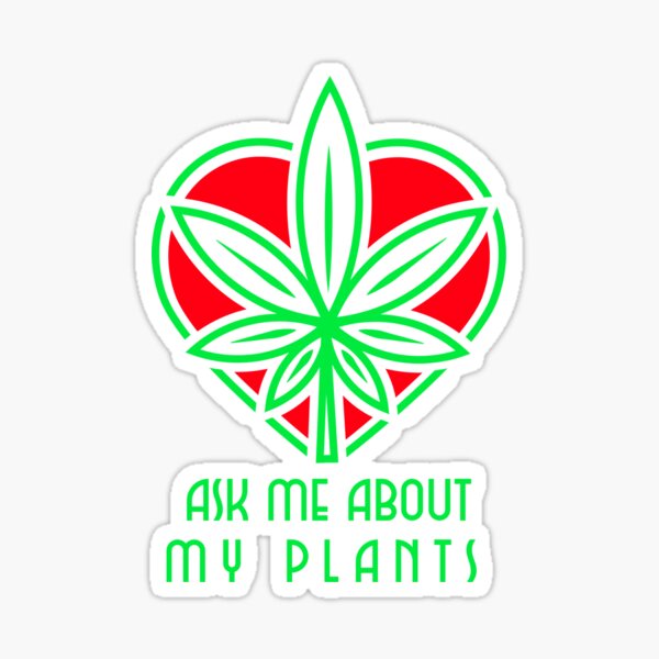 Ask me about my plants logo Sticker