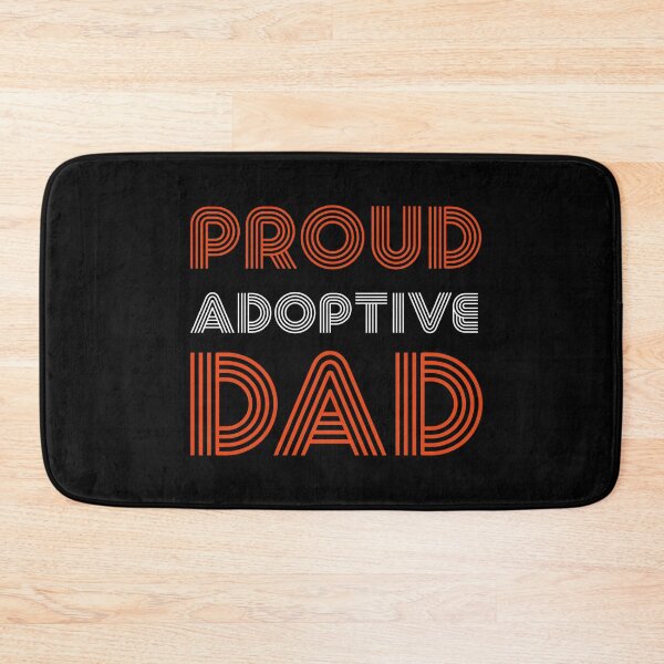 Item preview, Proud Adoptive Dad - Adoption - Proud Father of Adopted Son Daughter - Great gift for New Parent by Adopting - designed and sold by King Of Skies.