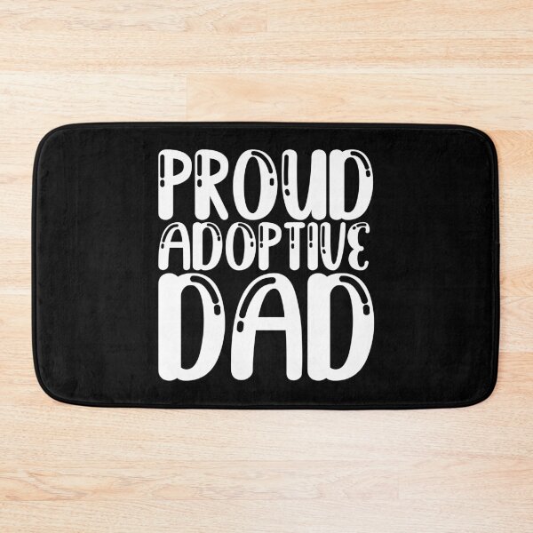 Item preview, Proud Adoptive Dad - Adoption - Proud Father of Adopted Son Daughter - Great gift for New Parent by Adopting - designed and sold by King Of Skies.