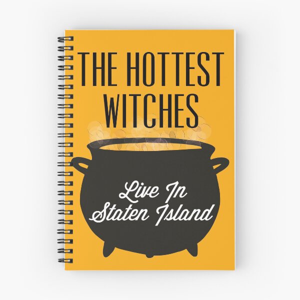 Item preview, The Hottest Witches Live in Staten Island Halloween Quote designed and sold by AMSonArt.
