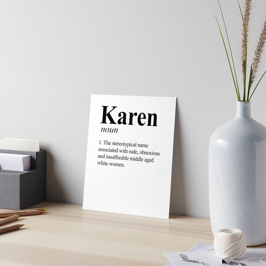 Karen Dictionary Definition