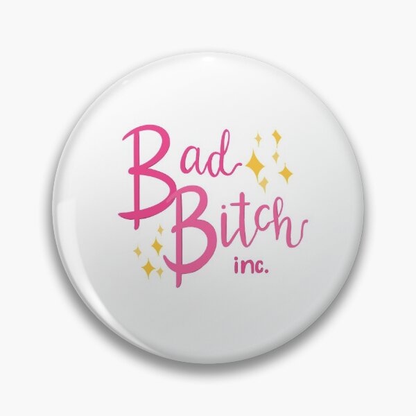 Item preview, Bad Bitch Inc designed and sold by ninachickenuggs.
