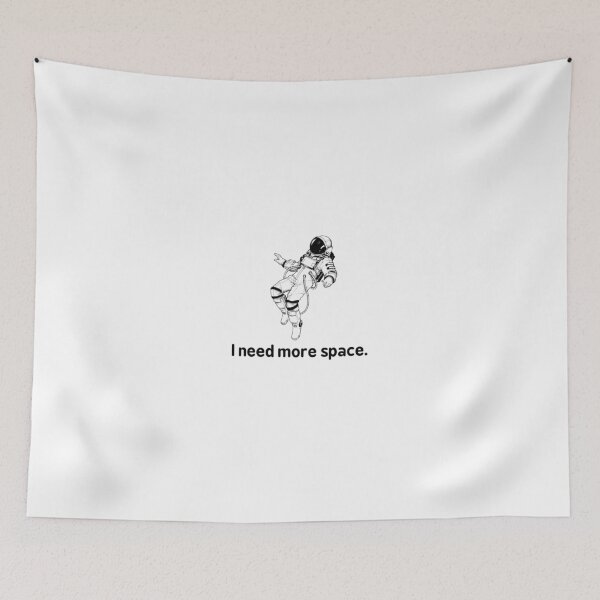 Item preview, I Need More Space designed and sold by sofianelallem.